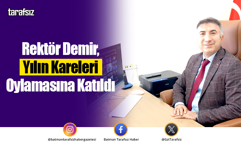Rektör Prof. Dr. Demir, Yılın Kareleri Oylamasına Katıldı