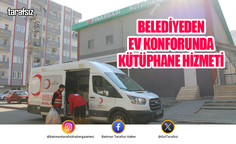 Belediyeden Ev Konforunda Kütüphane Hizmeti