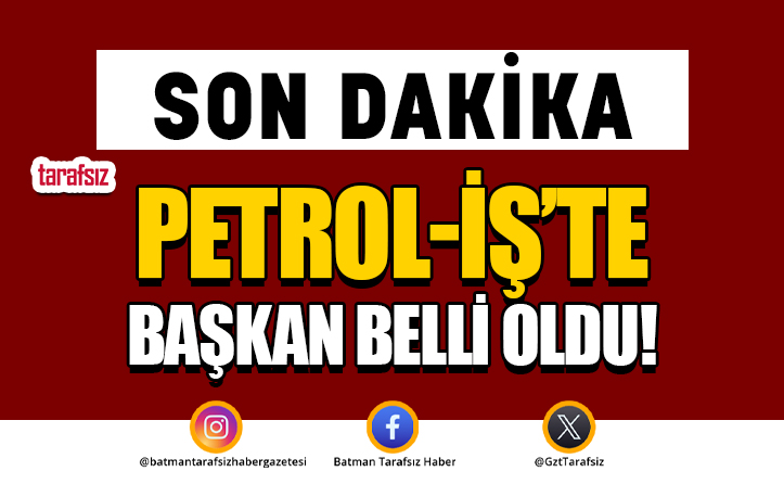 Petrol-İş Batman Şubesi’nde Yeni Dönem!