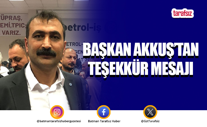 Başkan Akkuş’tan Teşekkür Mesajı
