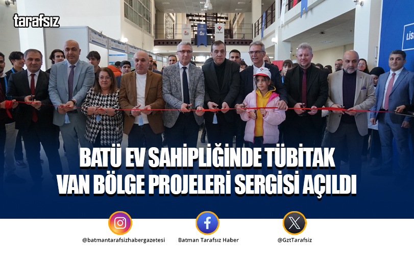 BATÜ Ev Sahipliğinde TÜBİTAK Van Bölge Projeleri Sergisi Açıldı