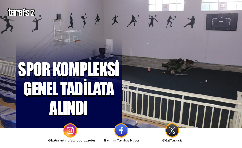 Spor Kompleksi Genel Tadilata Alındı