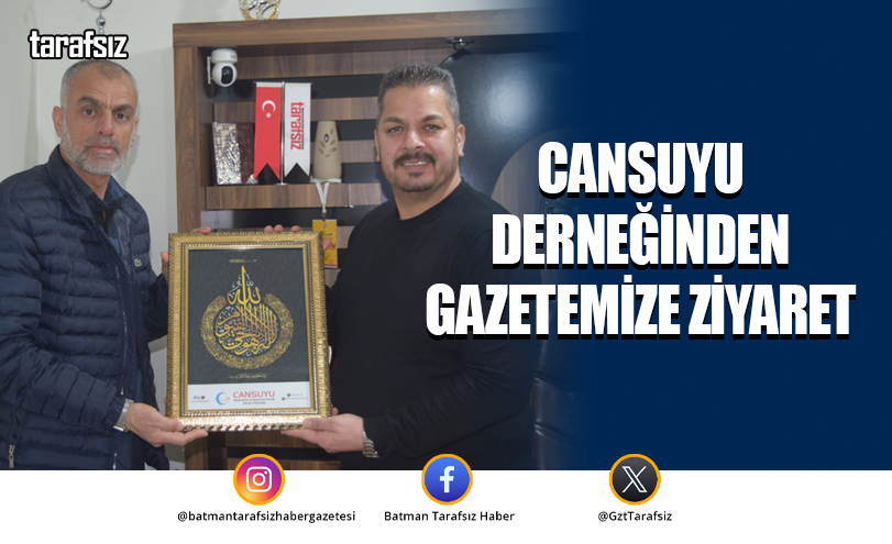 Cansuyu Derneğinden Gazetemize Ziyaret