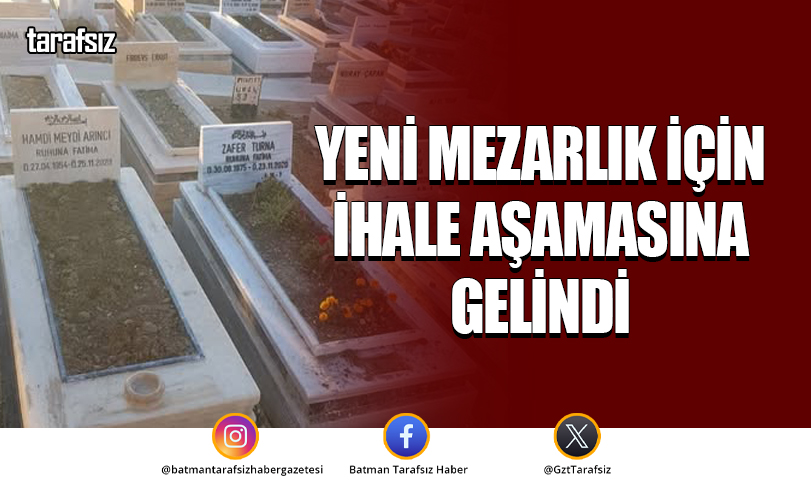 Yeni Mezarlık İçin İhale Aşamasına Gelindi