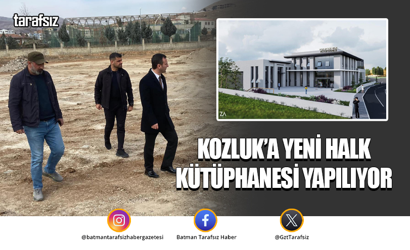 Kozluk’a Yeni Halk Kütüphanesi Yapılıyor
