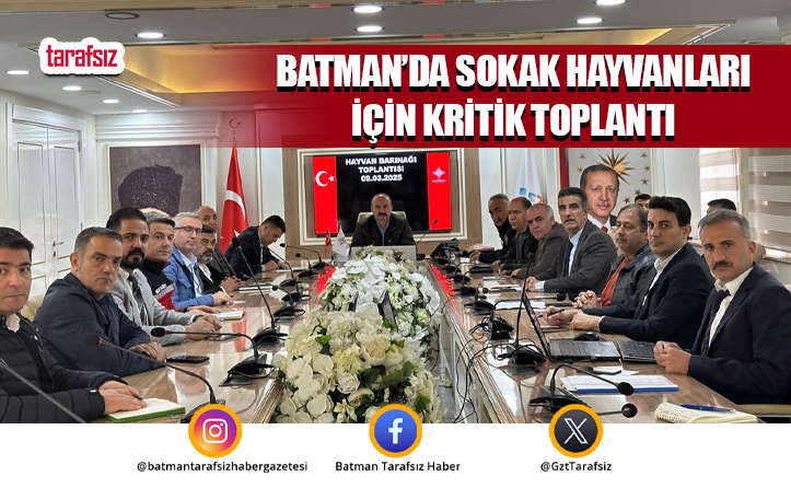 Batman’da Sokak Hayvanları İçin Kritik Toplantı