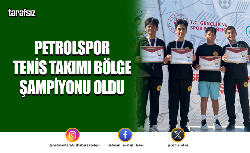 Petrolspor Tenis Takımı Bölge Şampiyonu Oldu