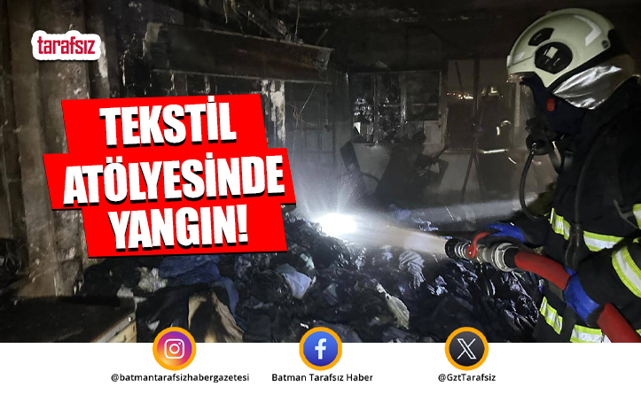 Tekstil Atölyesinde Yangın!