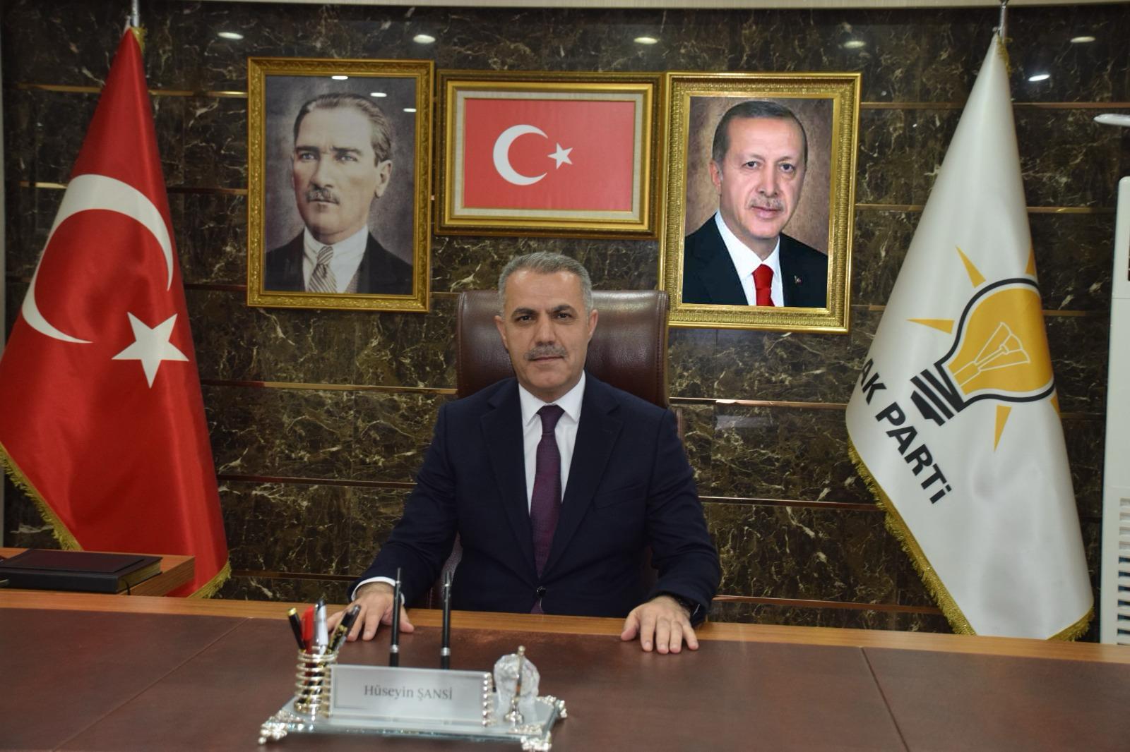 AK Parti İl Başkanı Hüseyin Şansi’den 1 Mayıs Mesajı