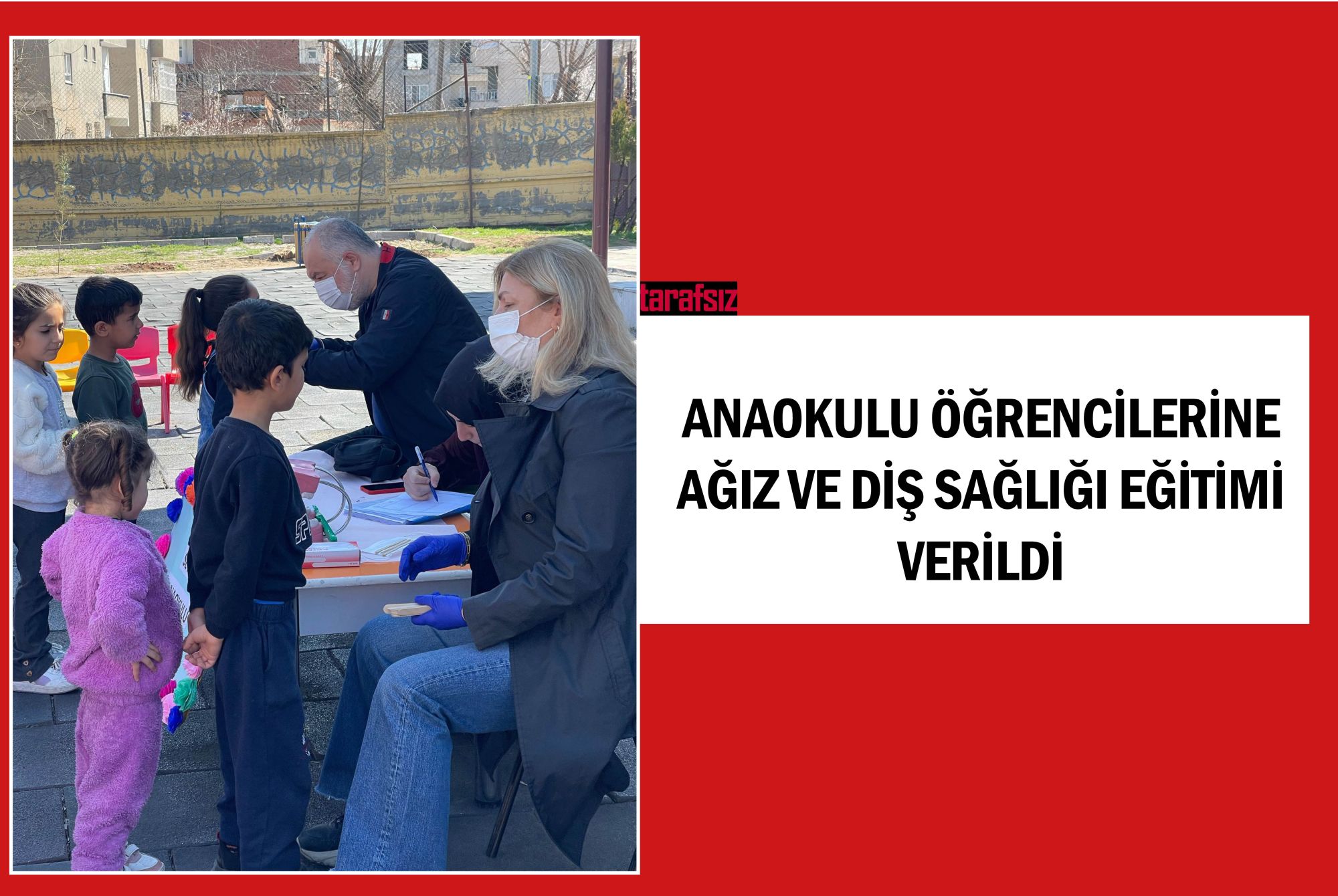 Anaokulu Öğrencilerine Ağız ve Diş Sağlığı Eğitimi Verildi