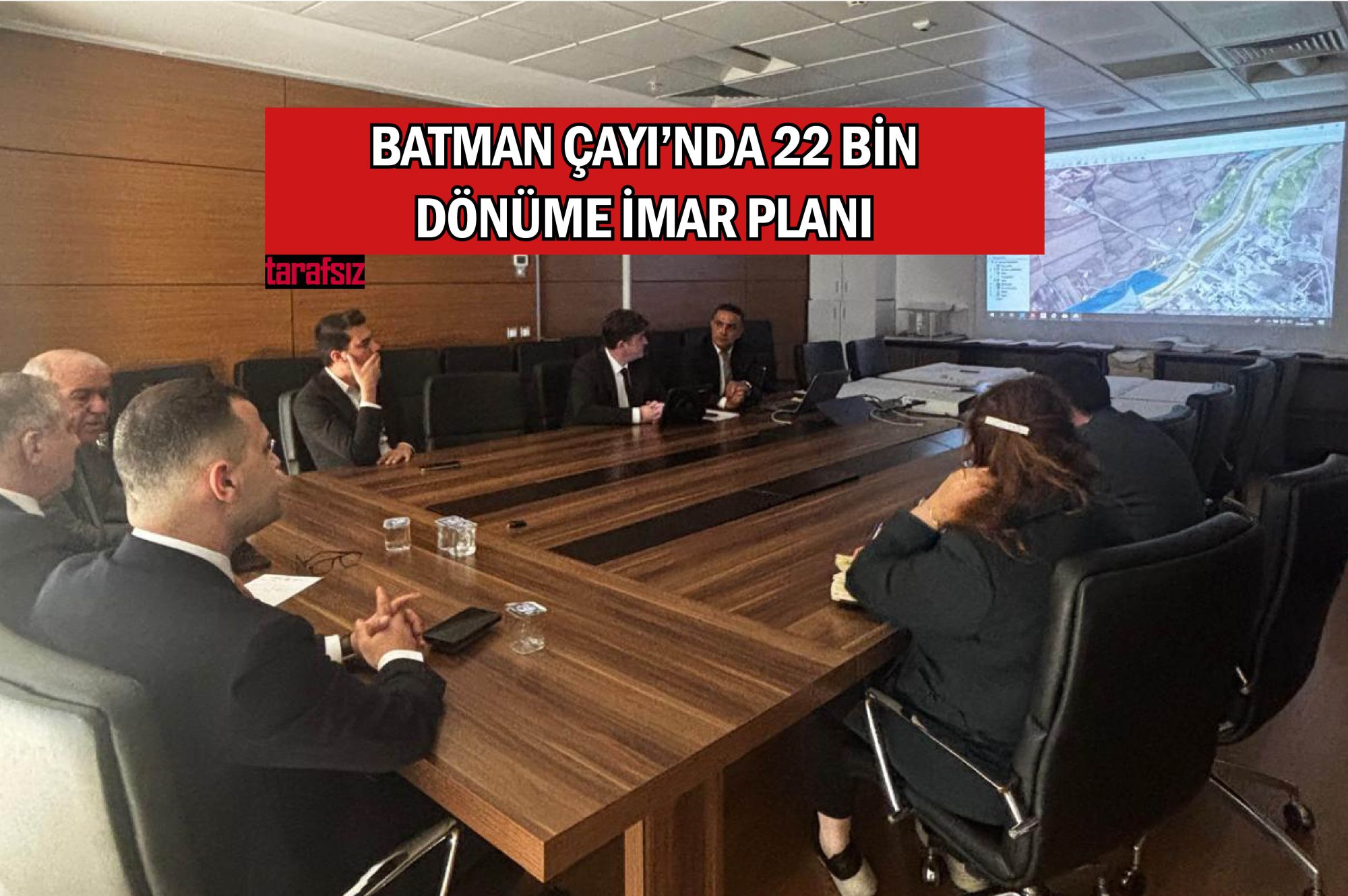 Batman Çayı’nda 22 Bin Dönüme İmar Planı