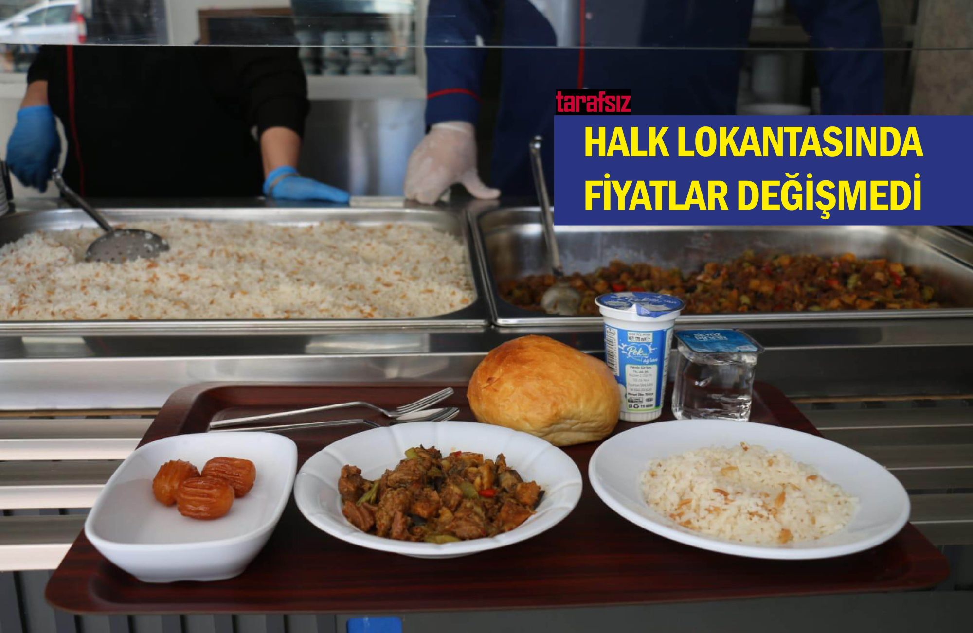 Halk Lokantasında Fiyatlar Değişmedi