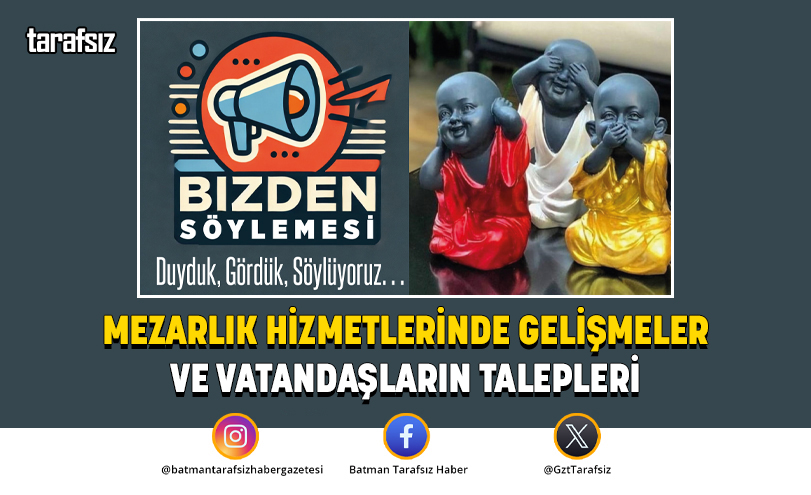 Mezarlık Hizmetlerinde Gelişmeler ve Vatandaşların Talepleri