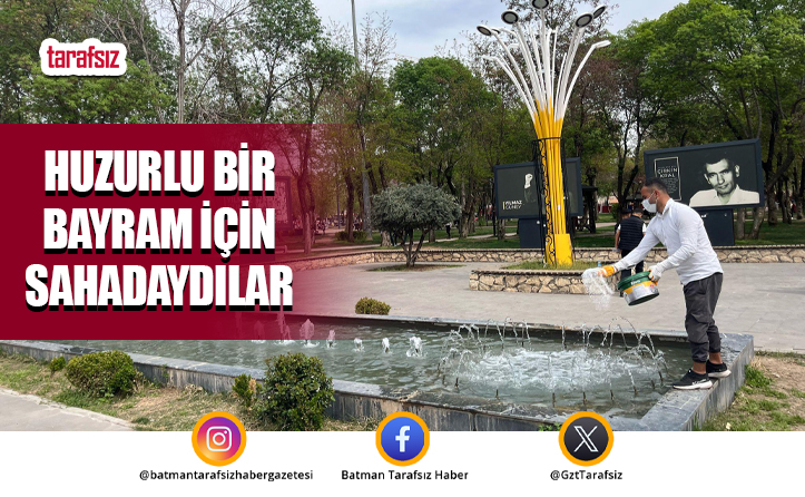 Huzurlu Bir Bayram İçin Sahadaydılar