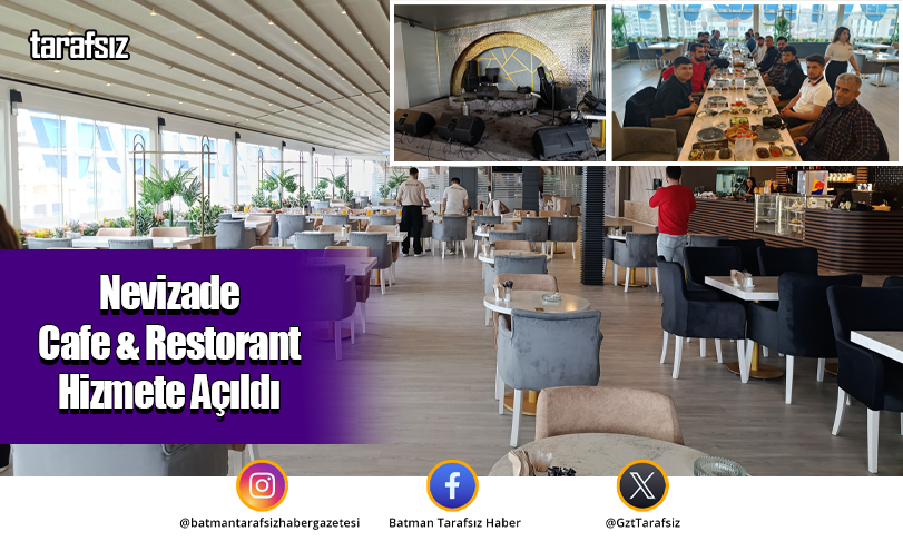 Nevizade Cafe & Restorant Hizmete Açıldı