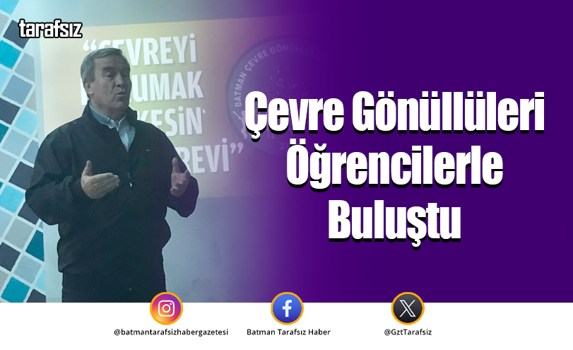 Çevre Gönüllüleri Öğrencilerle Buluştu