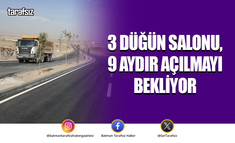 3 Düğün Salonu, 9 Aydır Açılmayı Bekliyor