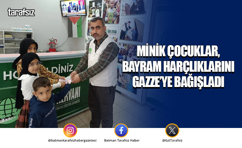 Minik Çocuklar, Bayram Harçlıklarını Gazze’ye Bağışladı