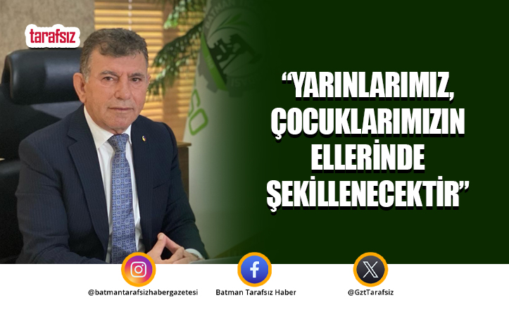 Demir: “Yarınlarımız, Çocuklarımızın Ellerinde Şekillenecektir”