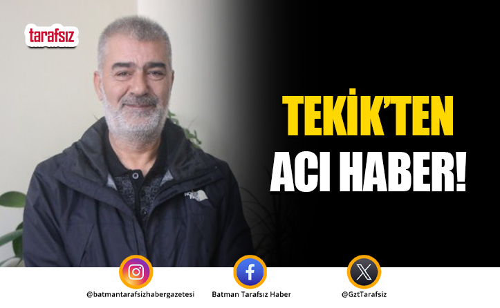 Tekik’ten Acı Haber!