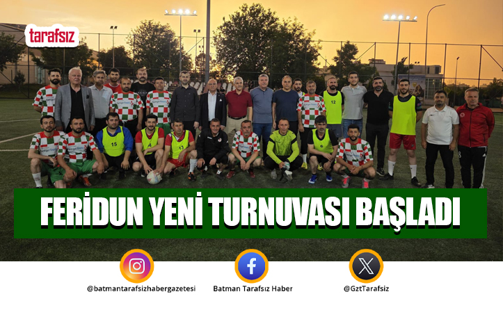 Feridun Yeni Turnuvası Başladı