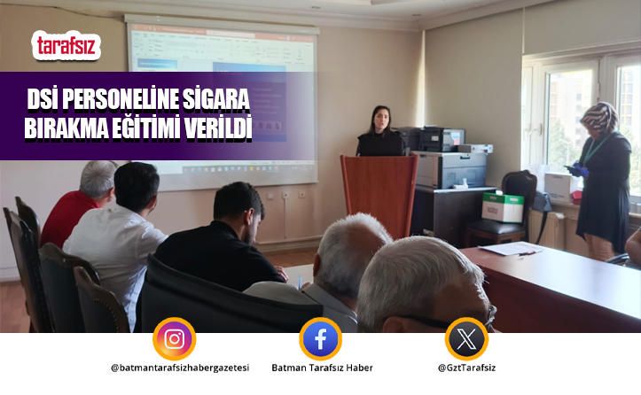 DSİ Personeline Sigara Bırakma Eğitimi Verildi