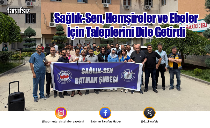 Sağlık-Sen, Hemşireler ve Ebeler İçin Taleplerini Dile Getirdi