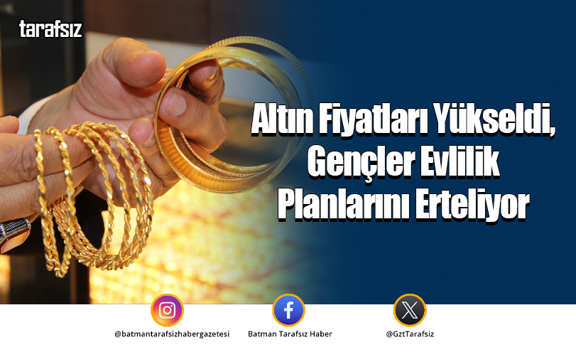 Altın Fiyatları Yükseldi, Gençler Evlilik Planlarını Erteliyor