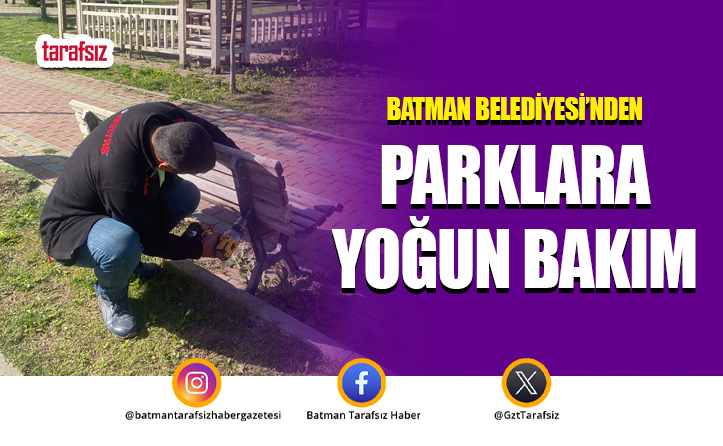 Batman Belediyesi’nden Parklara Yoğun Bakım