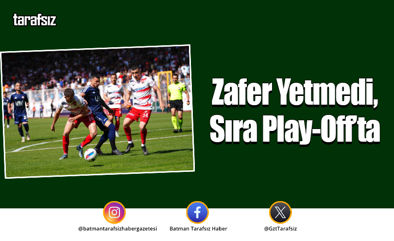 Zafer Yetmedi, Sıra Play-Off’ta