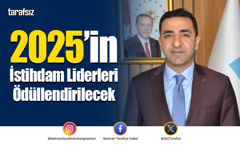 2025’in İstihdam Liderleri Ödüllendirilecek