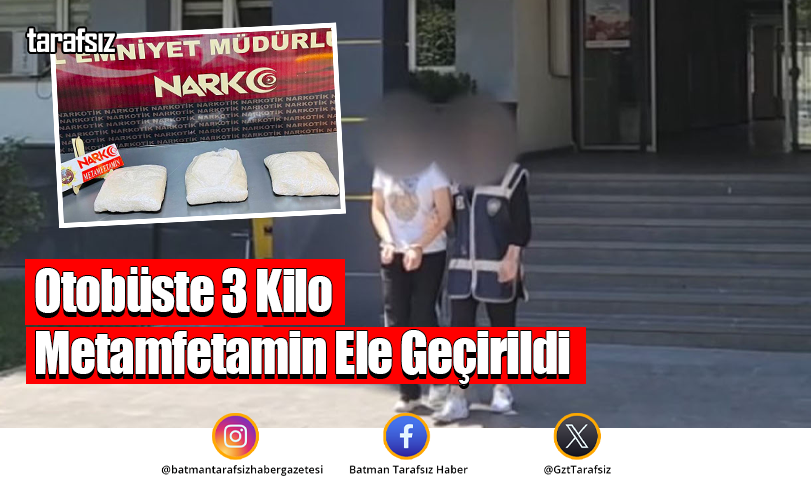 Otobüste 3 Kilo Metamfetamin Ele Geçirildi