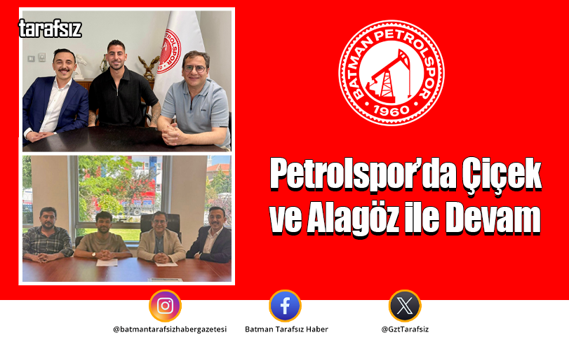 Petrolspor’da Çiçek ve Alagöz ile Devam