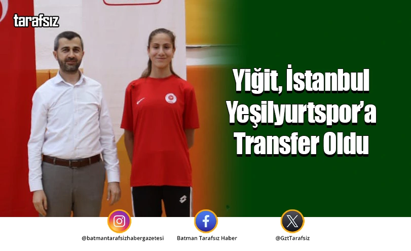 Yiğit, İstanbul Yeşilyurtspor’a Transfer Oldu