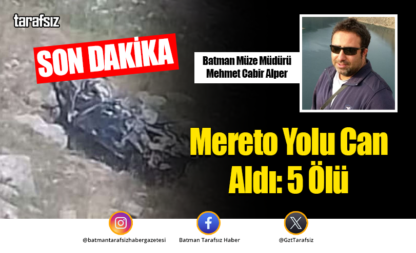 Mereto Yolu Can Aldı: 5 Ölü