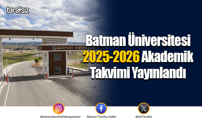 Batman Üniversitesi 2025-2026 Akademik Takvimi Yayınlandı