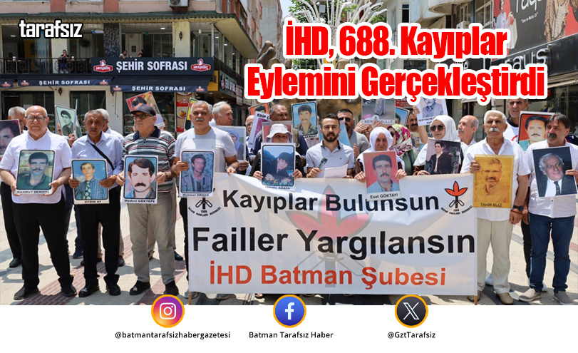 İHD, 688. Kayıplar Eylemini Gerçekleştirdi