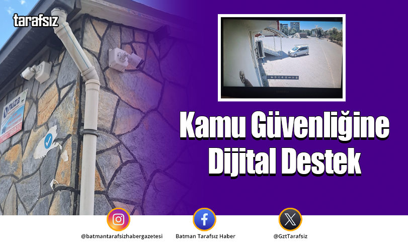 Kamu Güvenliğine Dijital Destek