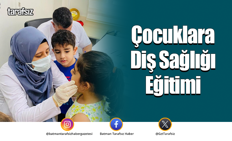 Çocuklara Diş Sağlığı Eğitimi