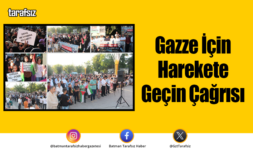 Gazze İçin Harekete Geçin Çağrısı