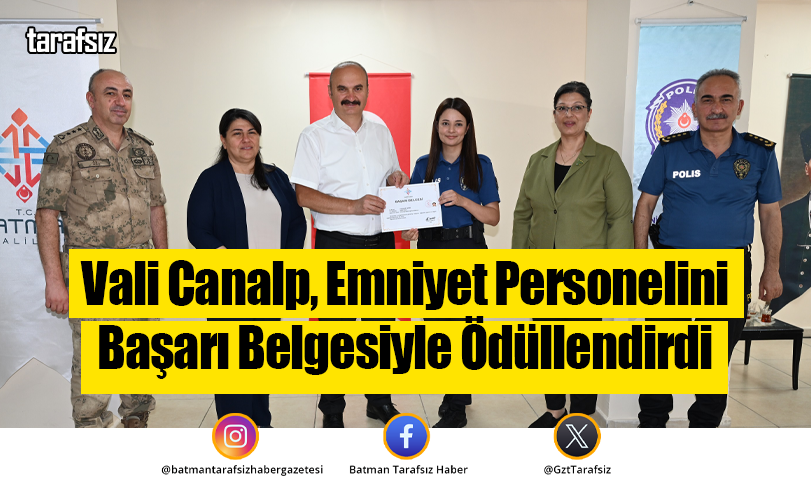 Vali Canalp, Emniyet Personelini Başarı Belgesiyle Ödüllendirdi