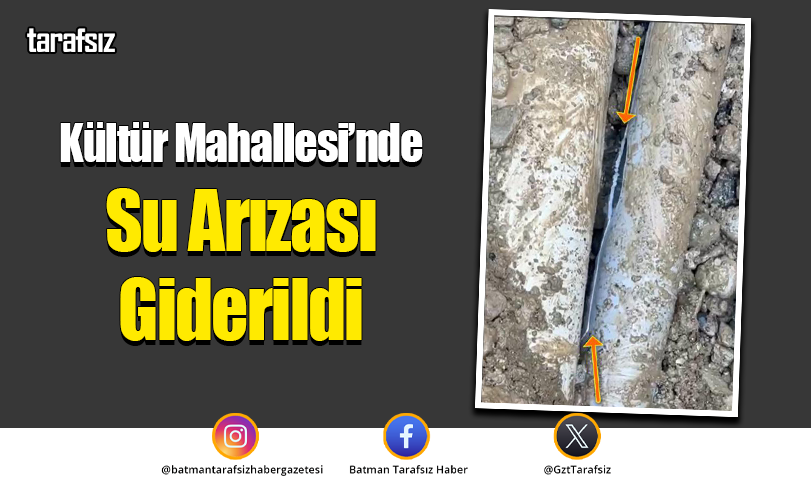 Kültür Mahallesi’nde Su Arızası Giderildi