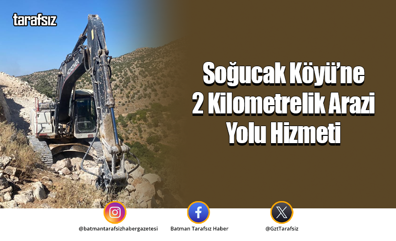 Soğucak Köyü’ne 2 Kilometrelik Arazi Yolu Hizmeti