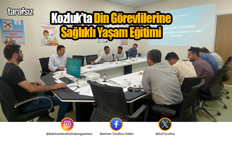 Kozluk’ta Din Görevlilerine Sağlıklı Yaşam Eğitimi