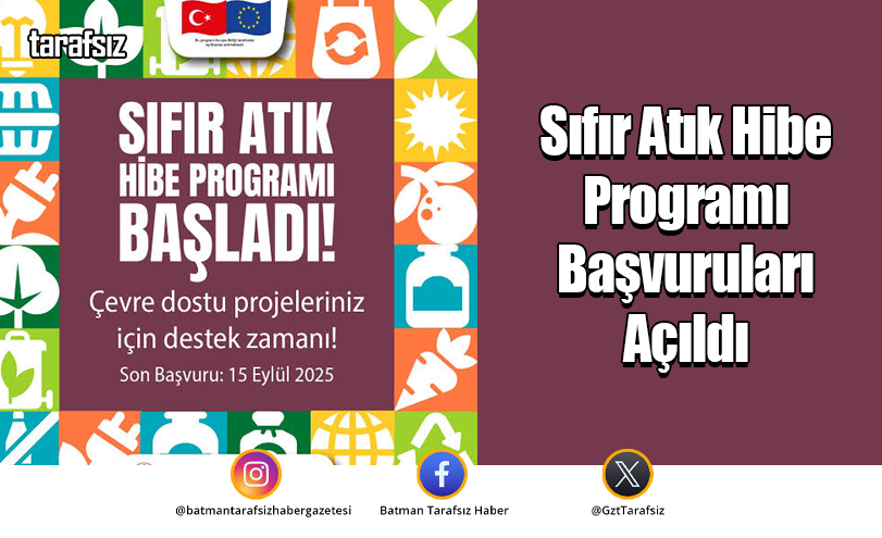 Sıfır Atık Hibe Programı Başvuruları Açıldı