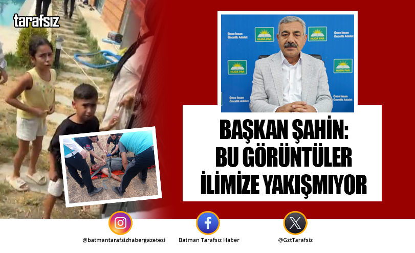 Başkan Şahin: Bu görüntüler ilimize yakışmıyor