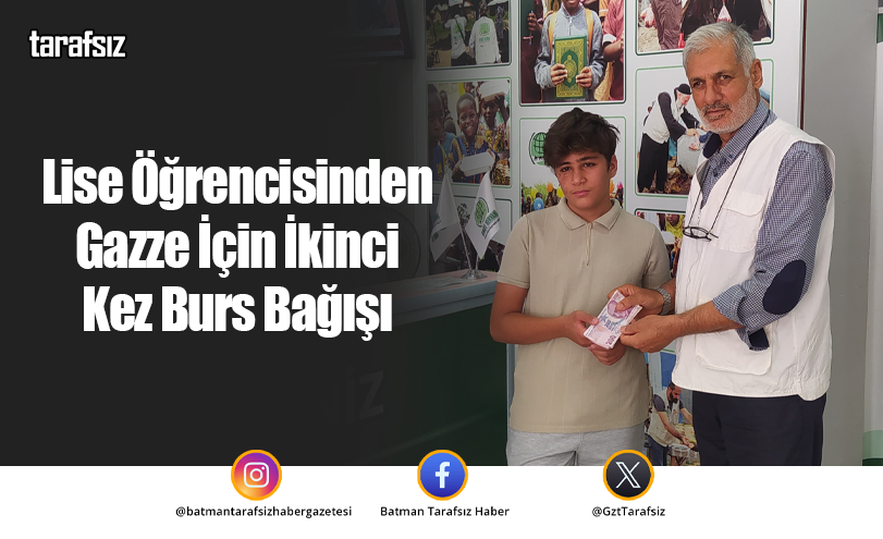 Lise Öğrencisinden Gazze İçin İkinci Kez Burs Bağışı