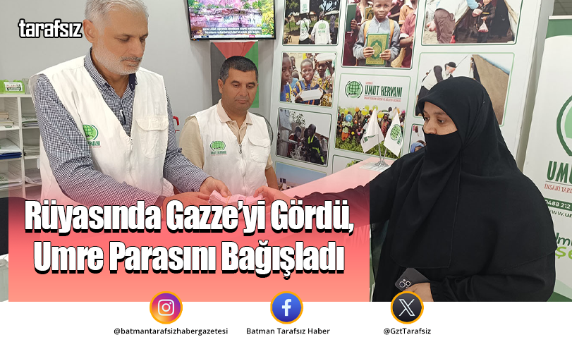 Rüyasında Gazze’yi Gördü, Umre Parasını Bağışladı