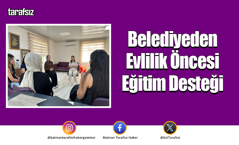 Belediyeden Evlilik Öncesi Eğitim Desteği