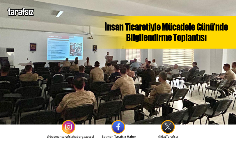 İnsan Ticaretiyle Mücadele Günü’nde Bilgilendirme Toplantısı